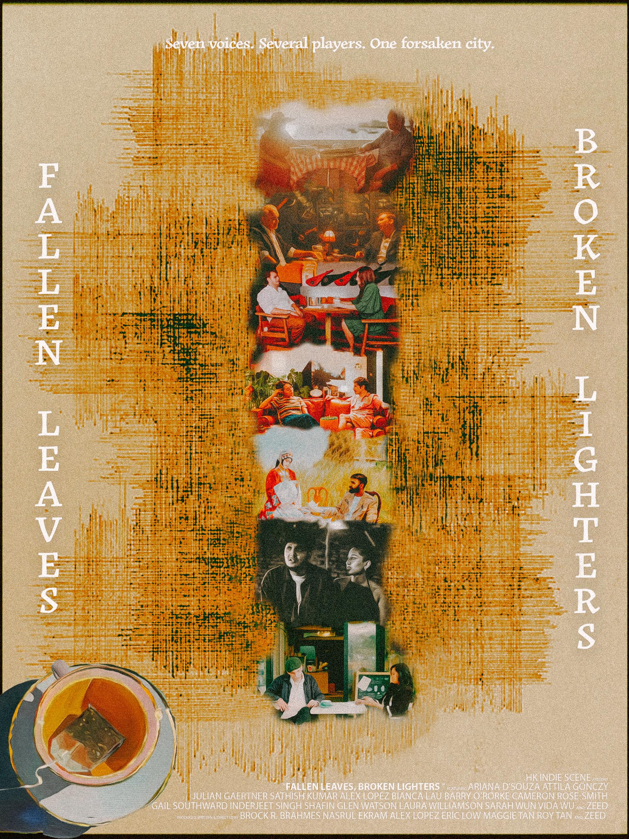 Fallen Leaves, Broken Lighters